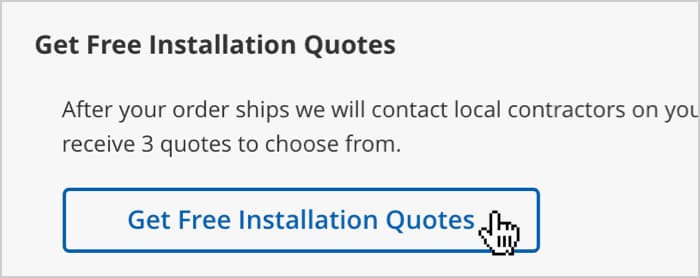 Click "Get Free Installation Quotes" button at cart.